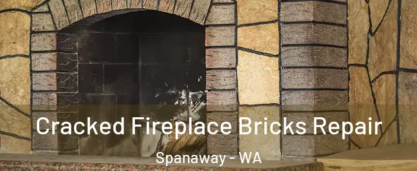  Cracked Fireplace Bricks Repair Spanaway - WA