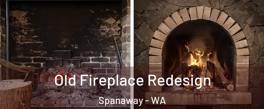  Old Fireplace Redesign Spanaway - WA